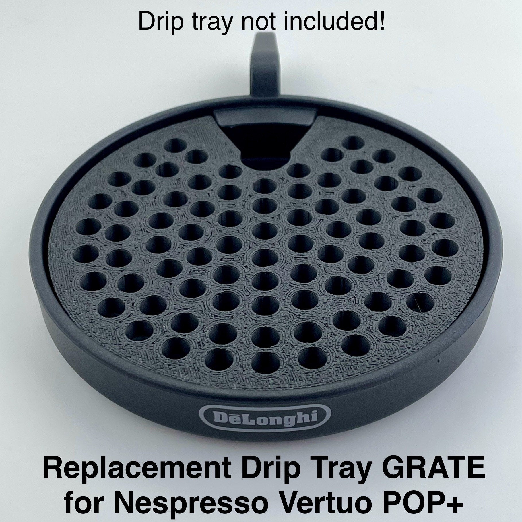 Nespresso Vertuo POP+ (including Deluxe models) Replacement Drip Tray Grate (By Breville OR DeLonghi).